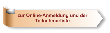 zur Online-Anmeldung und der Teilnehmerliste